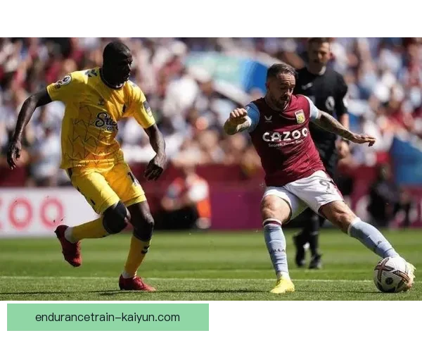 英超本赛季维拉表现稳健，持续提升竞争力